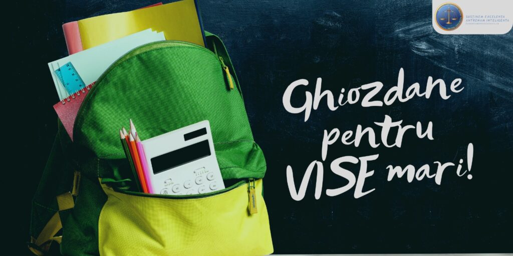 ghiozdane pentru vise mari